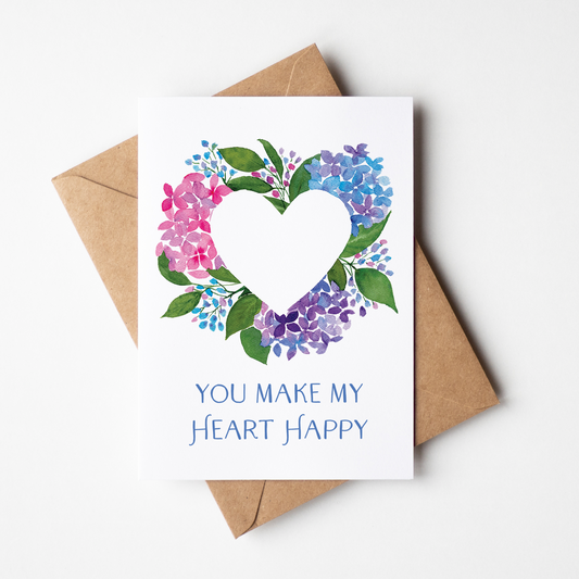 Greeting Card - You make my heart happy